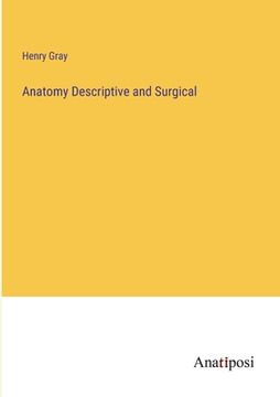 portada Anatomy Descriptive and Surgical (en Inglés)