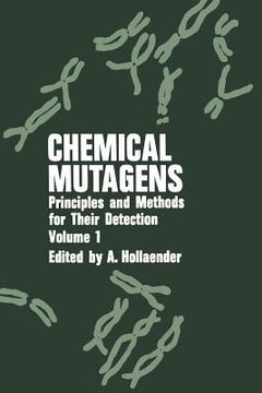 portada Chemical Mutagens: Principles and Methods for Their Detection Volume 1 (en Inglés)