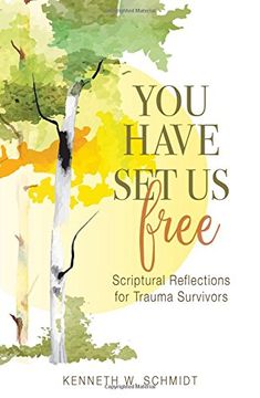 portada You Have Set Us Free: Scriptural Reflections for Trauma Survivors (in English)