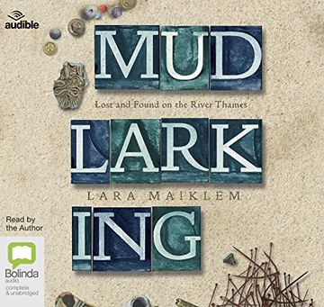 portada Mudlarking: Lost and Found on the River Thames ()
