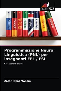 portada Programmazione Neuro Linguistica (PNL) per insegnanti EFL / ESL (en Italiano)