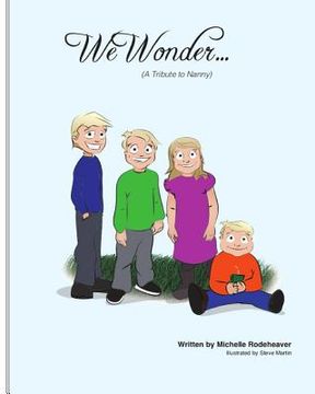 portada We Wonder...: A Tribute to Nanny (en Inglés)