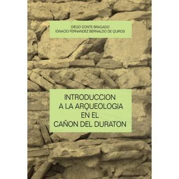 portada Introduccion a la Arqueologia en el Cañon del Duraton