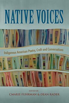 portada Native Voices: Indigenous American Poetry, Craft and Conversations (en Inglés)