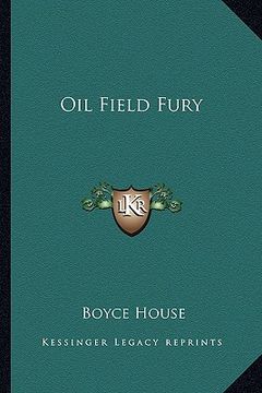 portada oil field fury (en Inglés)