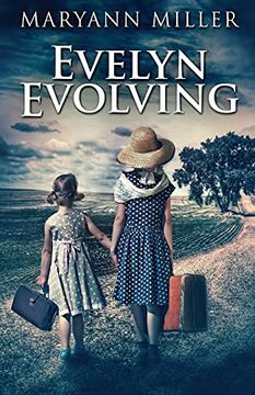 portada Evelyn Evolving: A Novel of Real Life (in English)