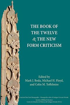 portada The Book of the Twelve and the new Form Criticism (Ancient Near East Monographs) (en Inglés)