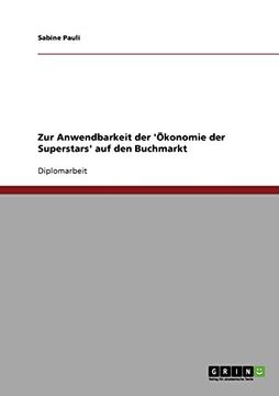 portada Zur Anwendbarkeit der 'Ökonomie der Superstars' auf den Buchmarkt (German Edition)