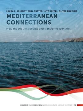 portada Mediterranean Connections: How the Sea Links People and Transforms Identities (en Inglés)