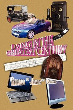 portada living in the greatest century (in English)