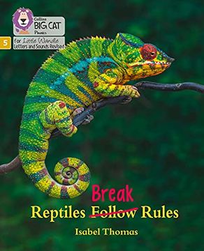 portada Big Cat Phonics for Little Wandle Letters and Sounds Revised - Reptiles Break Rules: Phase 5 (en Inglés)