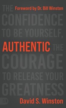 portada Authentic: The Confidence to Be Yourself, the Courage to Release Your Greatness