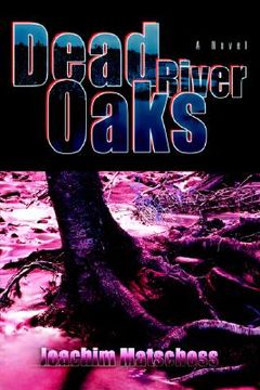 portada dead river oaks