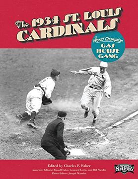 portada The 1934 st. Louis Cardinals: The World Champion gas House Gang (in English)