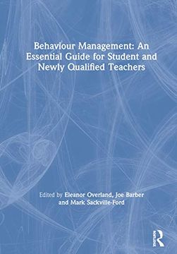 portada Behaviour Management: An Essential Guide for Student and Newly Qualified Teachers (en Inglés)