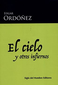 portada El cielo y otros infiernos (Espacios) (Spanish Edition)