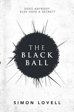 portada The Black Ball: Does Anybody Else Have a Secret? (en Inglés)