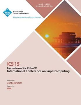 portada ICS 15 2015 International Conference on Supercomputing (en Inglés)