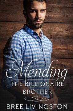 portada Mending the Billionaire Brother: A Clean Scottish Romance Book Three (en Inglés)