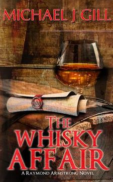 portada The Whisky Affair: A Raymond Armstrong Novel (en Inglés)