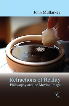 portada Refractions of Reality: Philosophy and the Moving Image (en Inglés)