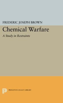 portada Chemical Warfare: A Study in Restraints (Princeton Legacy Library) (in English)