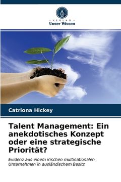 portada Talent Management: Ein anekdotisches Konzept oder eine strategische Priorität? (en Alemán)