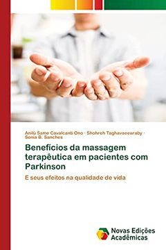portada Benefícios da Massagem Terapêutica em Pacientes com Parkinson: E Seus Efeitos na Qualidade de Vida (en Portugués)