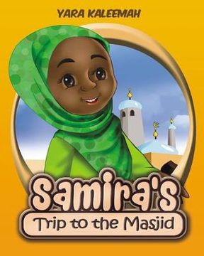 portada Samira's Trip to the Masjid (en Inglés)