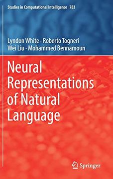 portada Neural Representations of Natural Language (Signals and Communication Technology) (en Inglés)