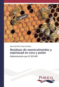 portada Residuos de neonicotinoides y espinosad en cera y polen: Determinación por LC-ESI-MS