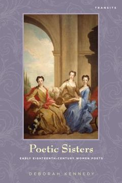 portada poetic sisters: early eighteenth-century women poets (in English)