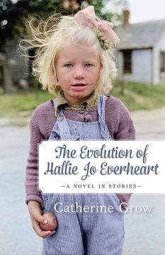 portada The Evolution of Hallie Jo Everheart: A Novel in Stories (in English)