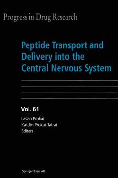portada Peptide Transport and Delivery Into the Central Nervous System (en Inglés)