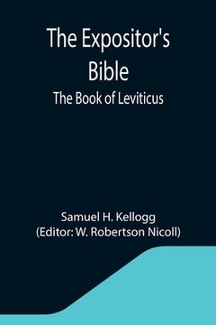 portada The Expositor's Bible: The Book of Leviticus (en Inglés)