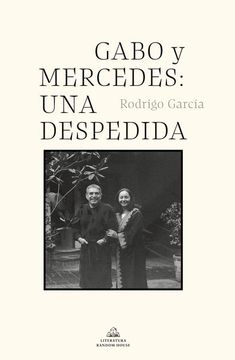 portada Gabo y Mercedes. Una Despedida (in Spanish)