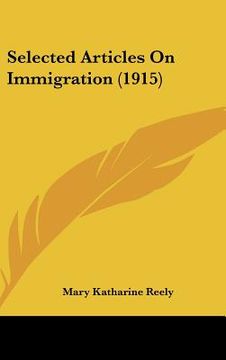 portada selected articles on immigration (1915)