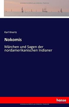 portada Nokomis: Märchen und Sagen der nordamerikanischen Indianer (German Edition)