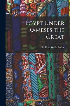 portada Egypt Under Rameses the Great (en Inglés)