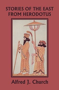 portada stories of the east from herodotus, illustrated edition (yesterday's classics) (en Inglés)
