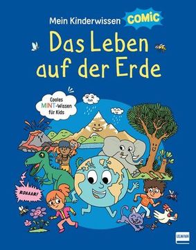 portada Mein Kinderwissen-Comic - das Leben auf der Erde (Planet Erde, Pflanzen, Tiere, der Mensch) (in German)