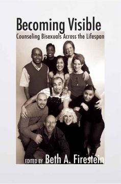portada Becoming Visible: Counseling Bisexuals Across the Lifespan (in English)