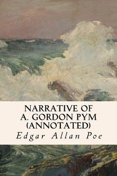 portada Narrative of A. Gordon Pym (annotated) (en Inglés)
