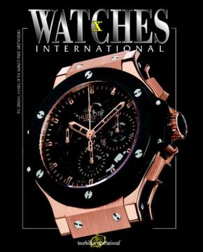 portada Watches International: V. 10: Volume x (Tourbillion International) (in English)