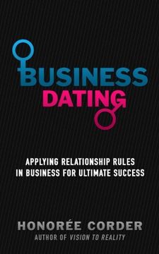 portada Business Dating: Applying Relationship Rules in Business For Ultimate Success