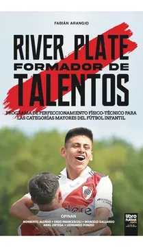 portada Libro de Futbol River Plate Formador de Talentos Programa