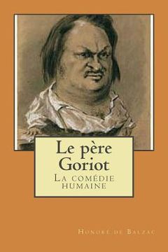 portada Le pere Goriot: La comedie humaine (en Francés)