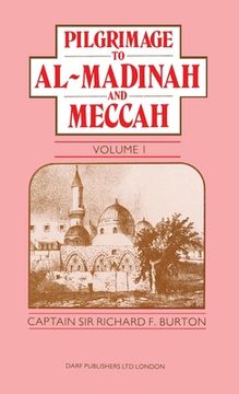 portada Pilgrimage to Al-Madinah and Meccah Vol. I (in English)