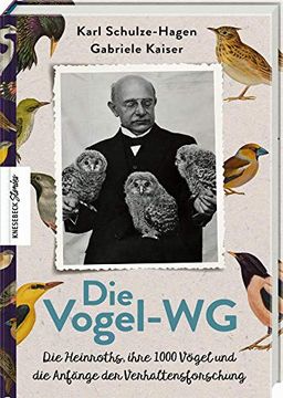 portada Die Vogel-Wg: Die Heinroths, Ihre 1000 vã gel und die Anfã¤Nge der Verhaltensforschung (in German)