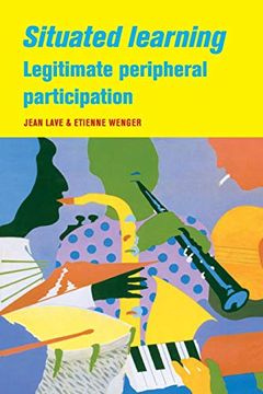 portada Situated Learning Paperback: Legitimate Peripheral Participation (Learning in Doing: Social, Cognitive and Computational Perspectives) 